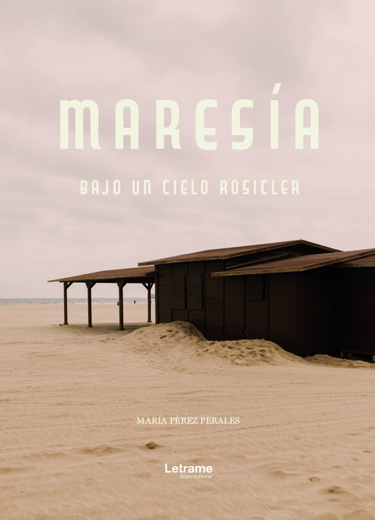 Maresía. Bajo un cielo rosicler.